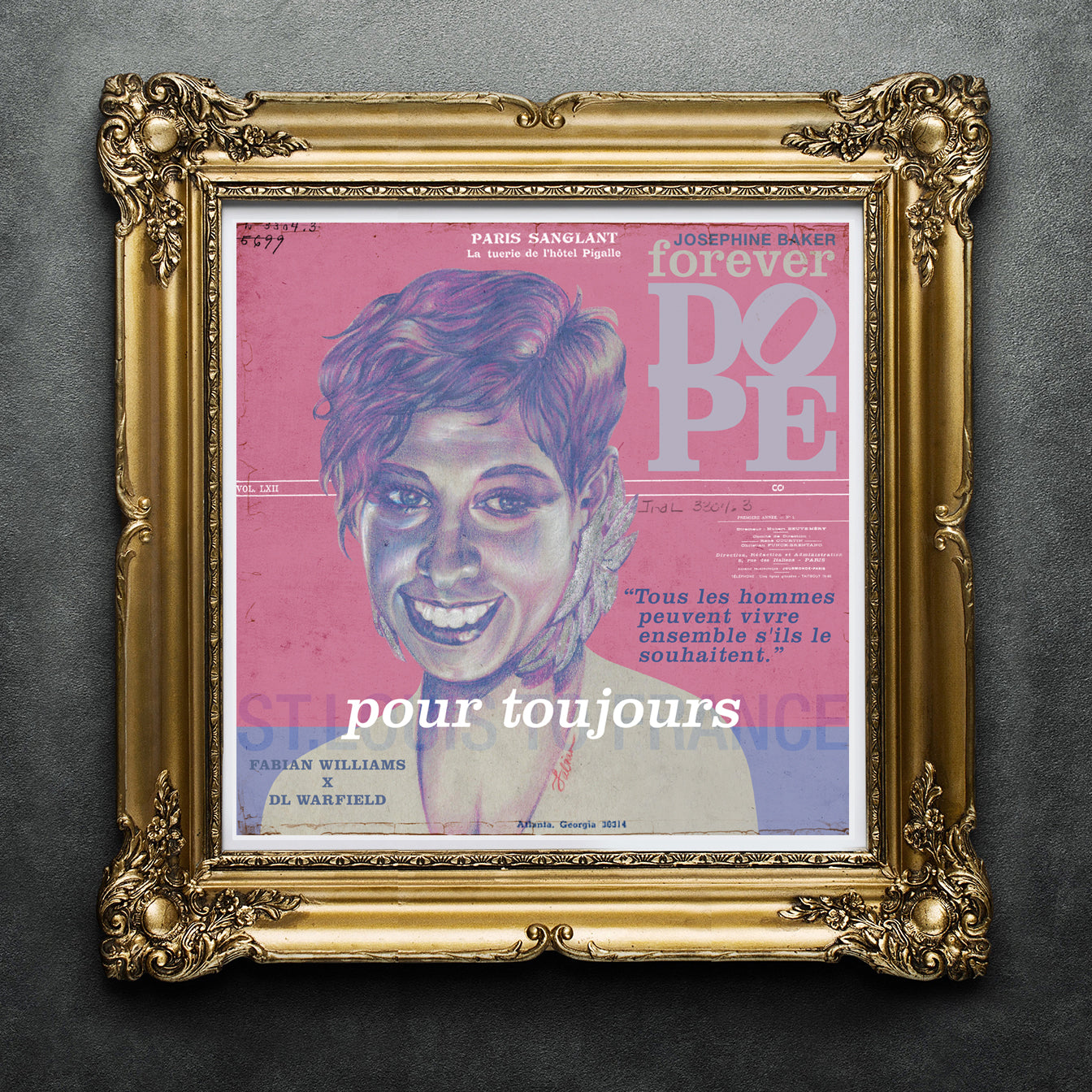 Forever DOPE - Josephine Limited Edition Print