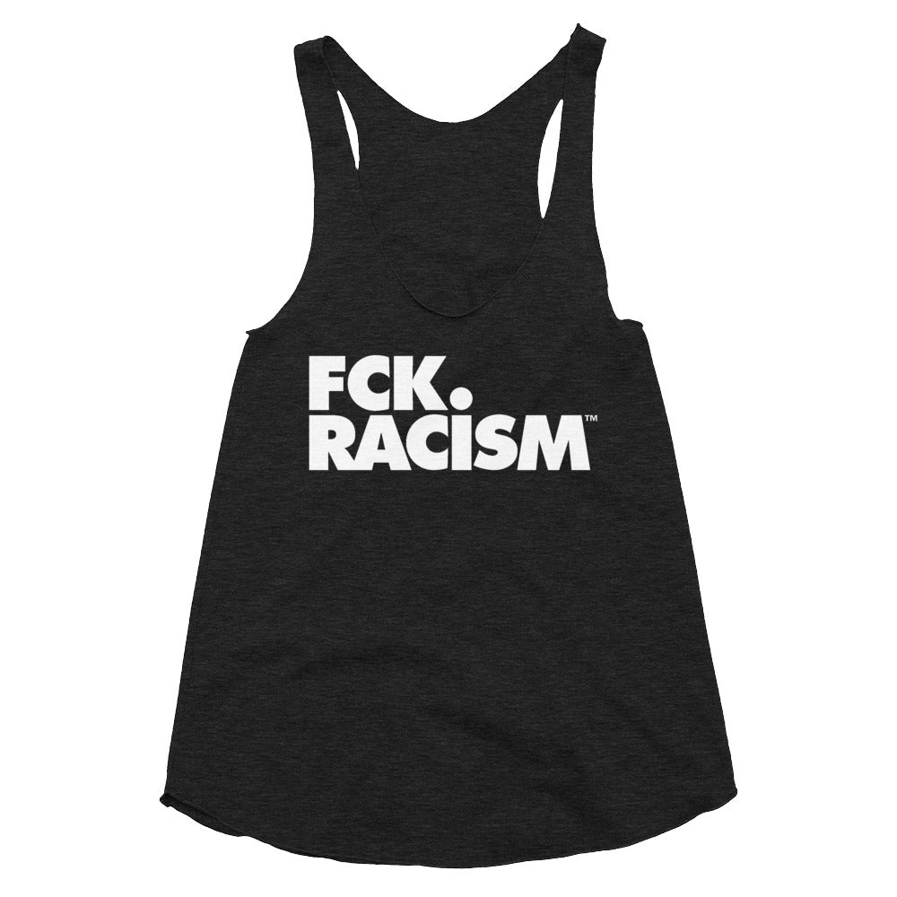 Fck Racism - Women's Tri-Blend Racerback Tank