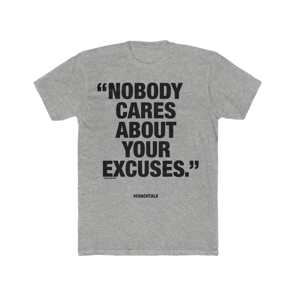 Coach Talk: NOBODY CARES - Unisex Cotton Crew Tee