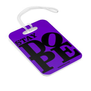 Stay DOPE - Luggage Bag Tag
