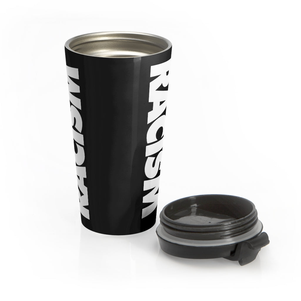 Fck Racism Black Stainless Steel Travel Mug