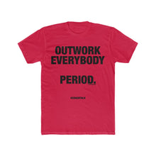 Load image into Gallery viewer, Coach Talk: OUTWORK EVERYBODY - Unisex Cotton Crew Tee