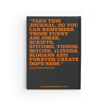 Load image into Gallery viewer, Every Joke I Tell is DOPE - Lined Journal