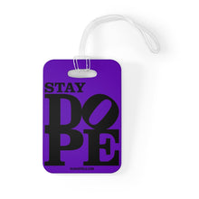 Load image into Gallery viewer, Stay DOPE - Luggage Bag Tag