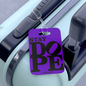 Stay DOPE - Luggage Bag Tag