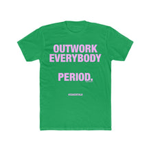 Load image into Gallery viewer, Coach Talk: OUTWORK EVERYBODY - Unisex Cotton Crew Tee