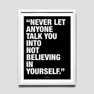 Coach Talk - "Never Let Anyone" 18 x 24 Print