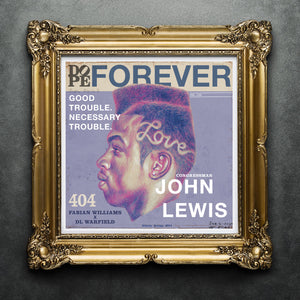 Forever DOPE - John Lewis 24” x 24” Limited Edition Print