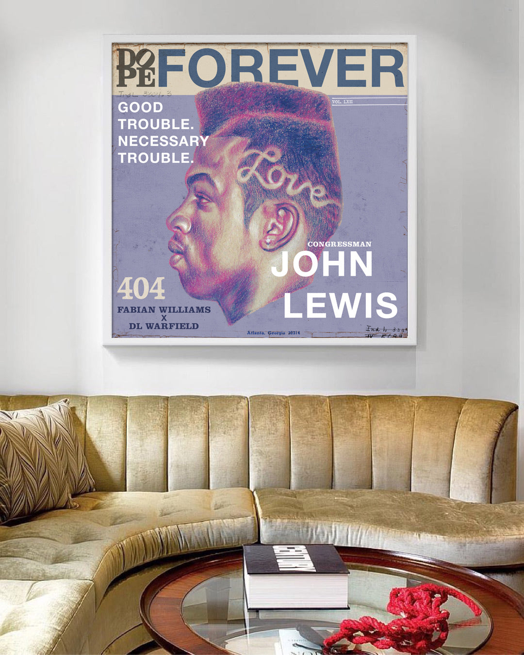 Forever DOPE - John Lewis 24” x 24” Limited Edition Print