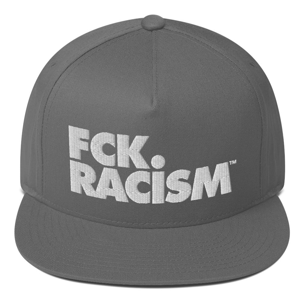 FCK Racism - Flat Bill Snapback Cap