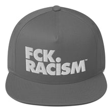Load image into Gallery viewer, FCK Racism - Flat Bill Snapback Cap