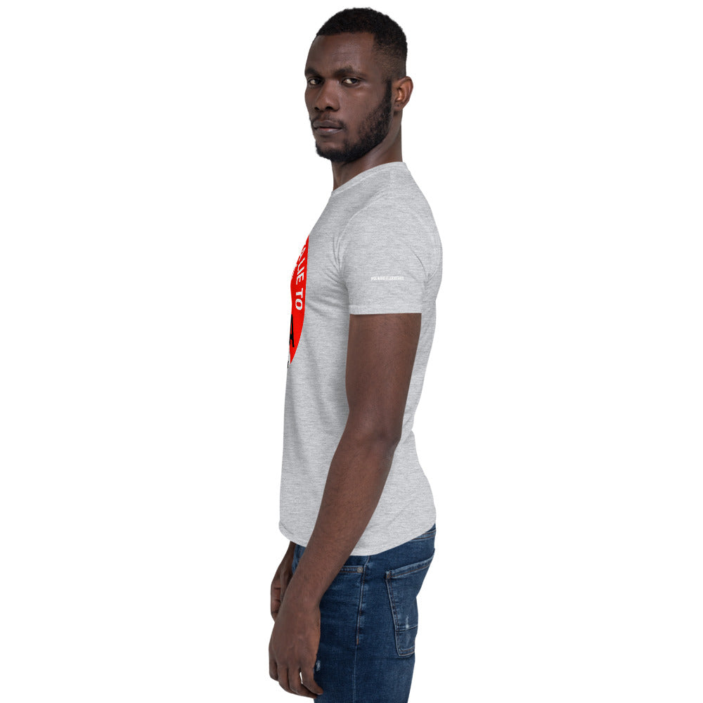 You Ain't Gotta Lie - Short-Sleeve Unisex T-Shirt