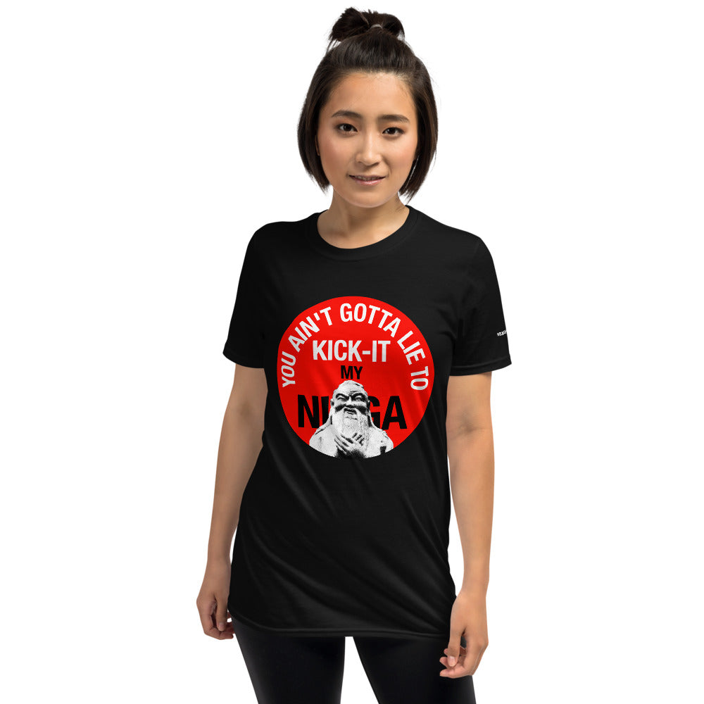 You Ain't Gotta Lie - Short-Sleeve Unisex T-Shirt