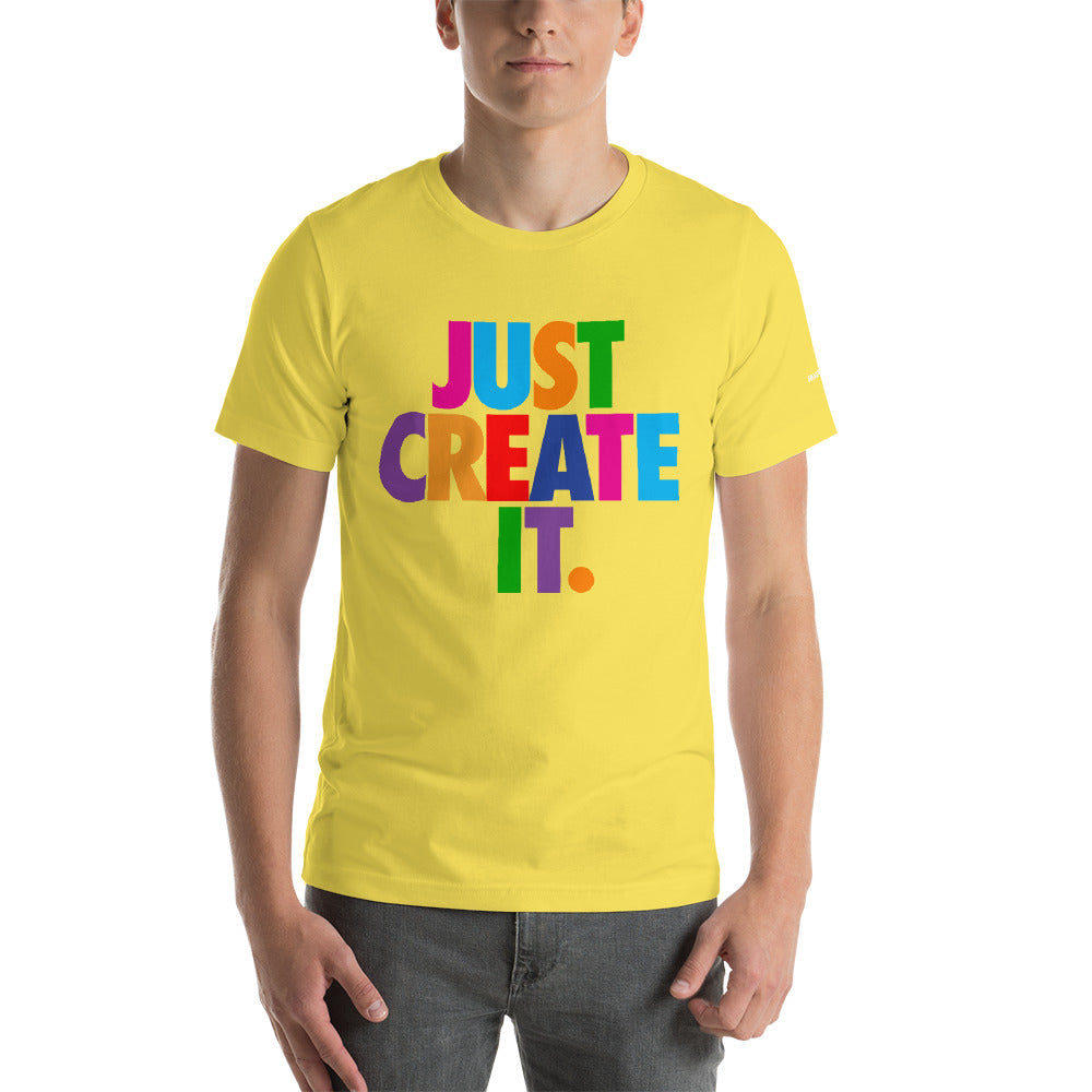 Unisex JUST CREATE IT Tee (5 Colors)