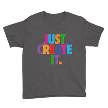 Load image into Gallery viewer, JUST CREATE IT - Youth Short Sleeve T-Shirt