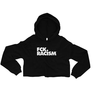 FCK Racism - Crop Hoodie in Black