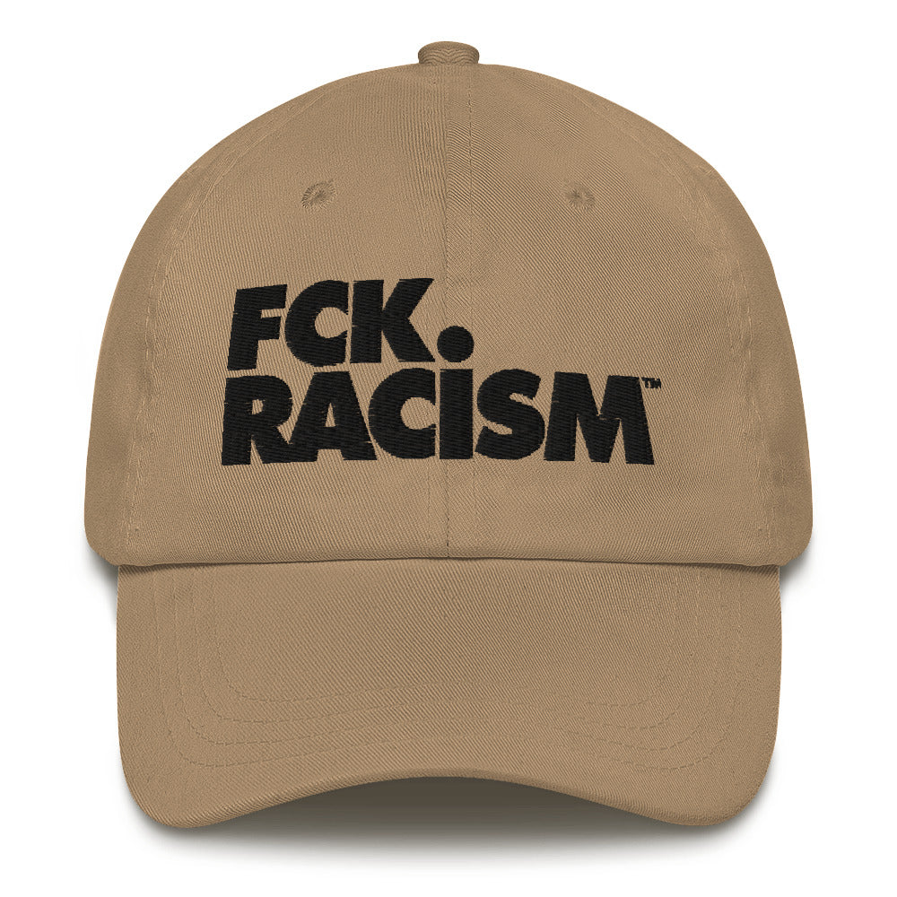 FCK Racism - Dad hat