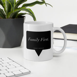 Like Deez "Family First" - Coffee Mug