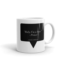 Load image into Gallery viewer, Like Deez &quot;Baby I&#39;m a Star&quot; - Coffee Mug