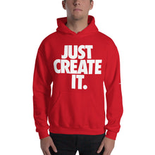 Load image into Gallery viewer, JUST CREATE IT - Unisex Hoodie in Multiple Colors