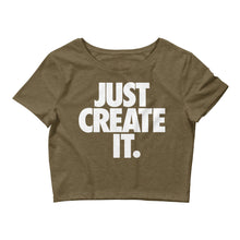 Load image into Gallery viewer, JUST CREATE IT - Women’s Crop Tee
