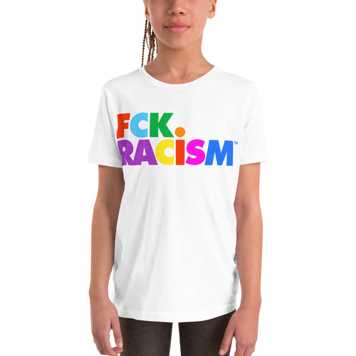 Fck Racism - Youth Short Sleeve T-Shirt in White