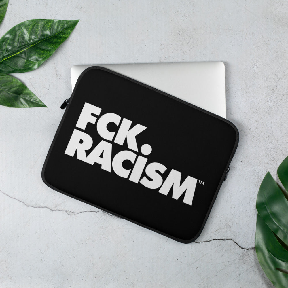FCK Racism Black Laptop Sleeve