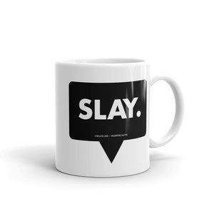 Like Deez "SLAY" - Coffee Mug